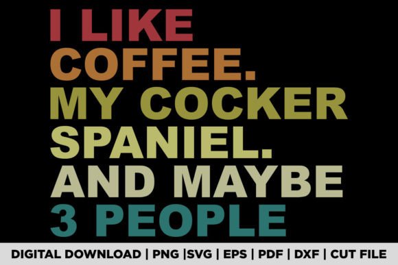 Cocker Spaniel Dog Owner Coffee Lovers Review